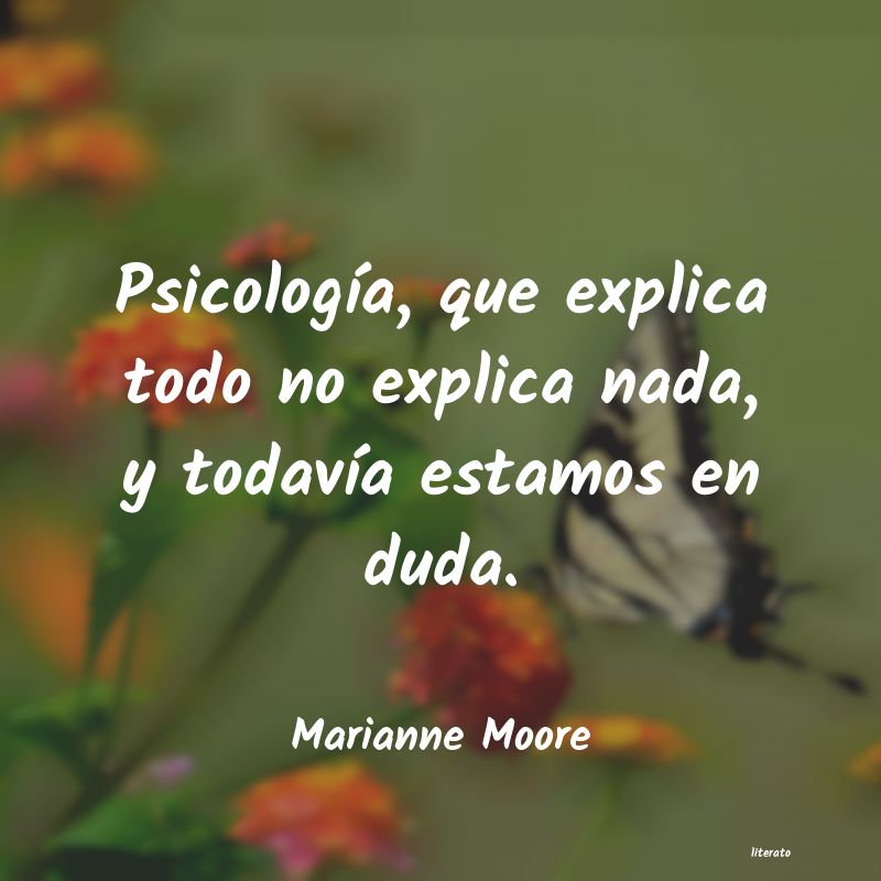 Frases de Marianne Moore