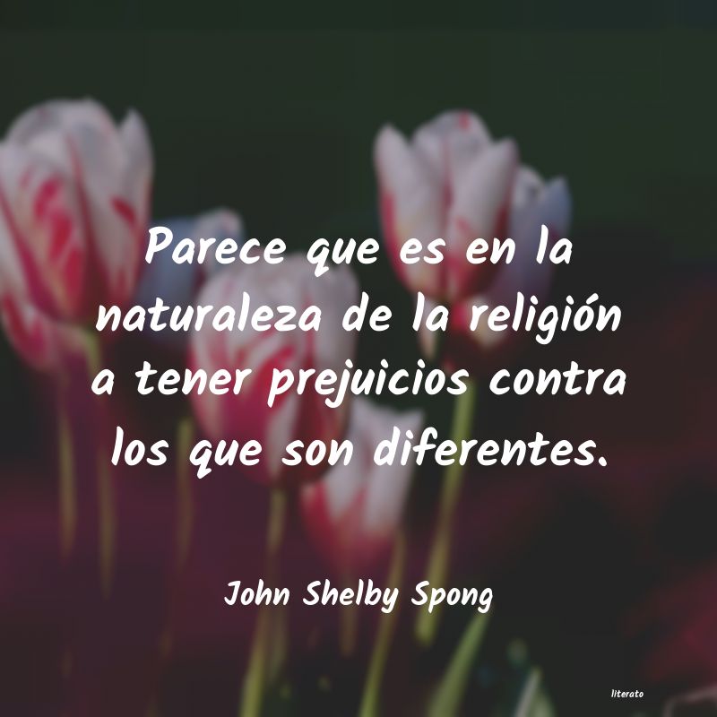 Frases de John Shelby Spong