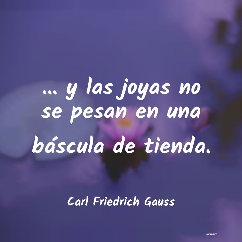 Frases de Carl Friedrich Gauss