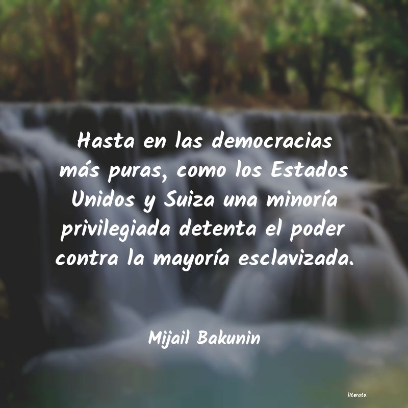 Frases de Mijail Bakunin