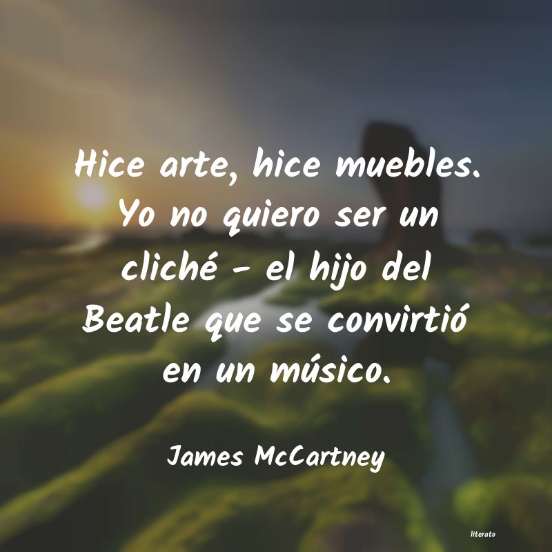 Frases de James McCartney