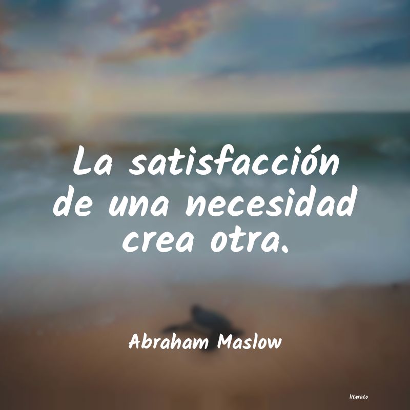 Frases de Abraham Maslow