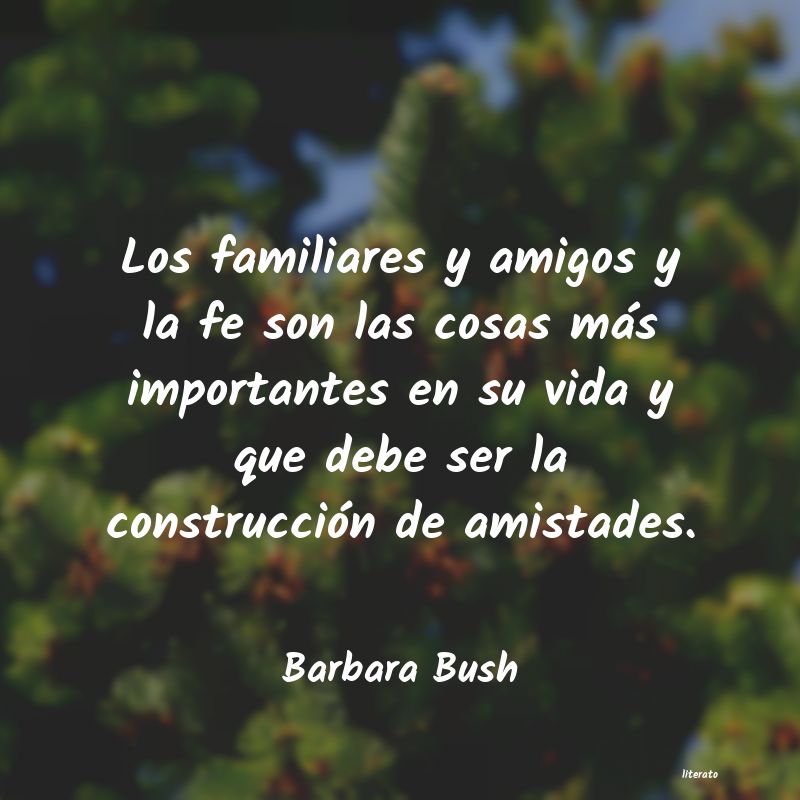 Frases de Barbara Bush