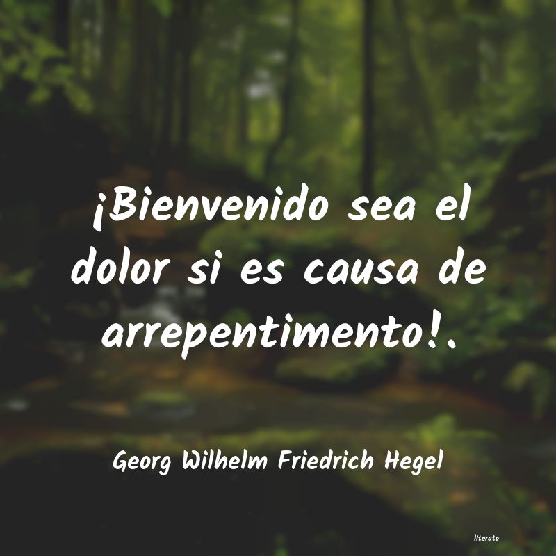 frases de Georg Wilhelm Friedrich Hegel