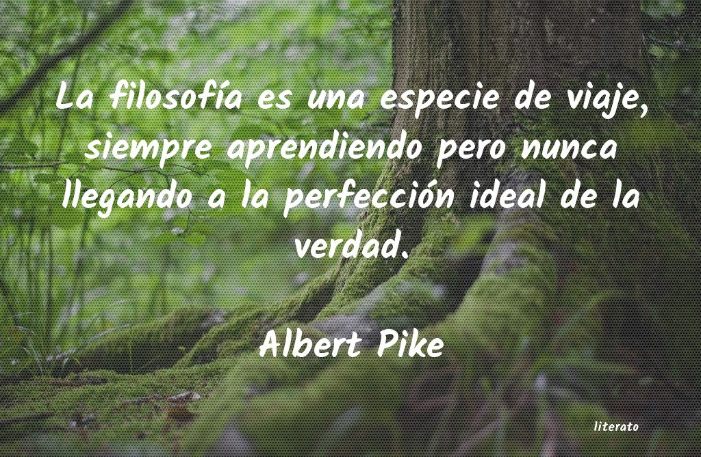 Frases de Albert Pike