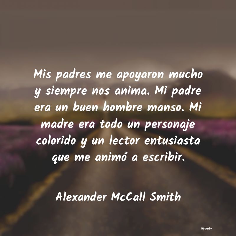 Frases de Alexander McCall Smith