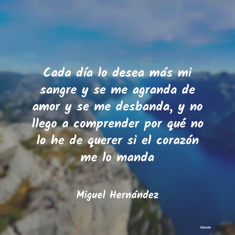 Frases de Miguel Hernández