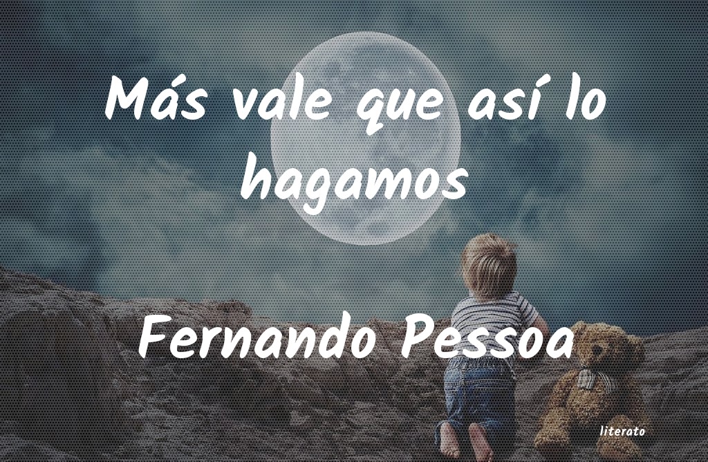 Frases de Fernando Pessoa