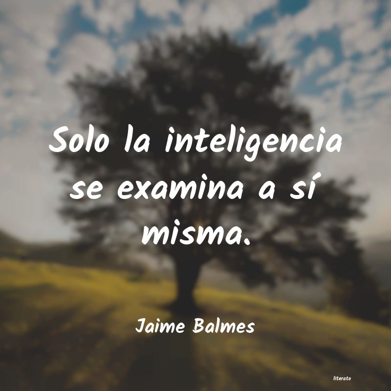 frases de Jaime Balmes