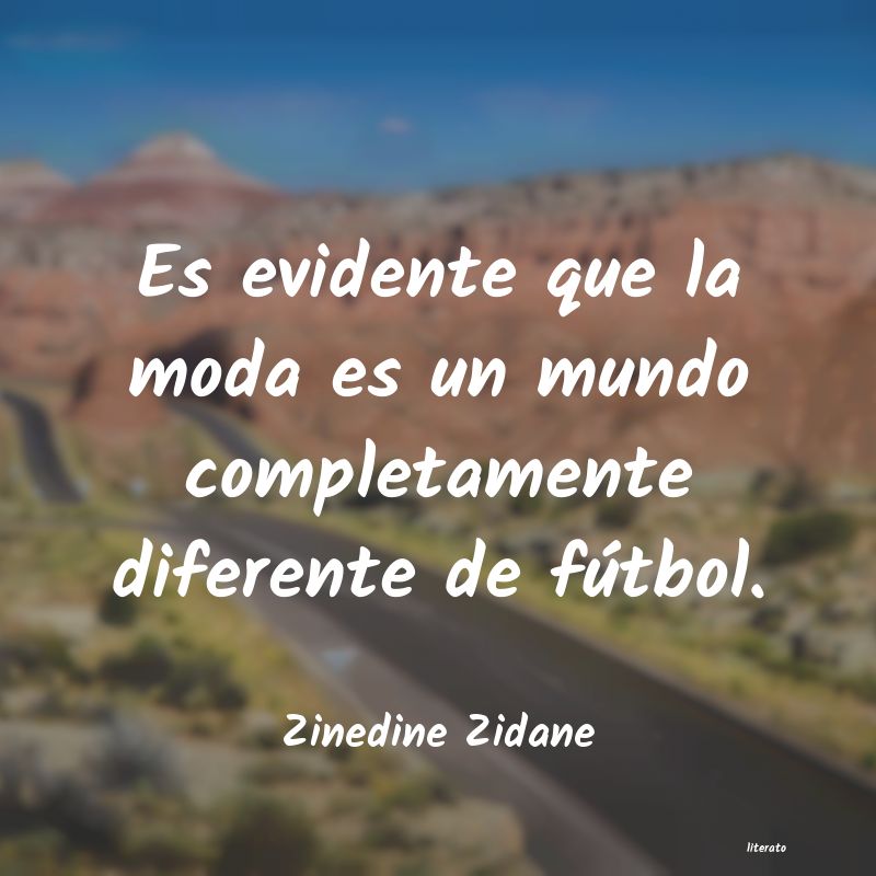 frases de Zinedine Zidane