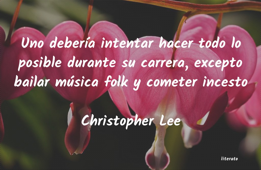 Frases de Christopher Lee