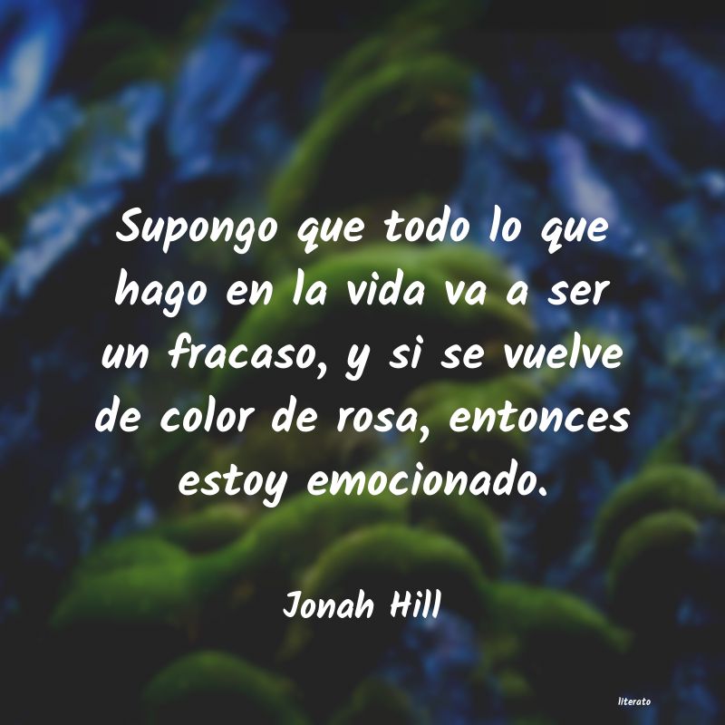 Frases de Jonah Hill