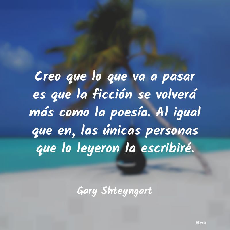 frases de Gary Shteyngart