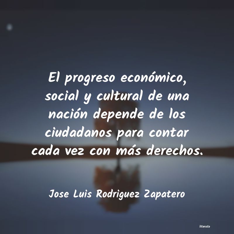 Frases de Jose Luis Rodriguez Zapatero