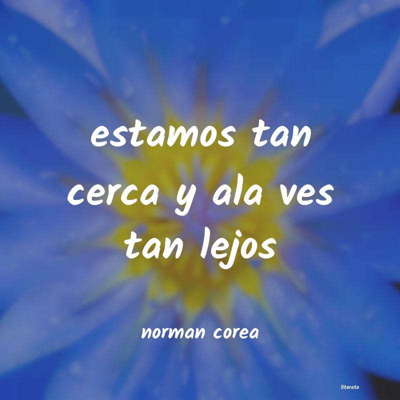 Frases de norman corea