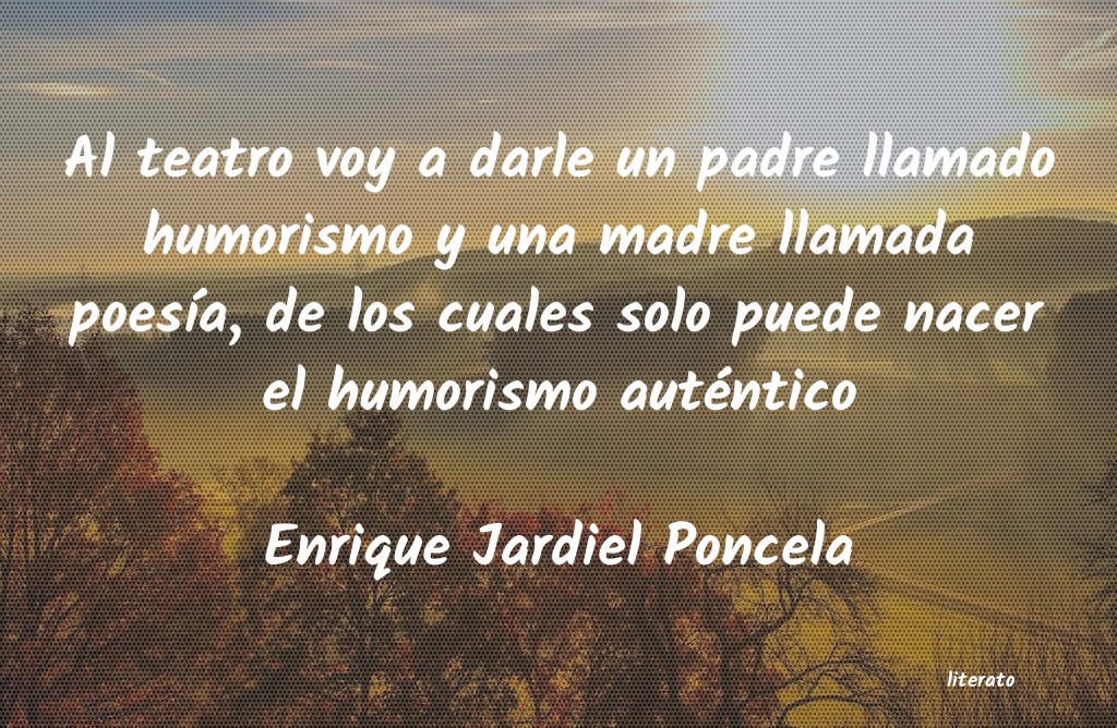frases de Enrique Jardiel Poncela