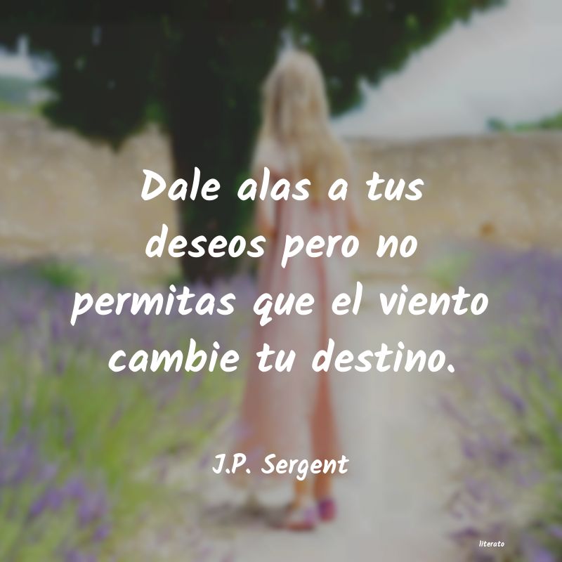 Frases de J.P. Sergent