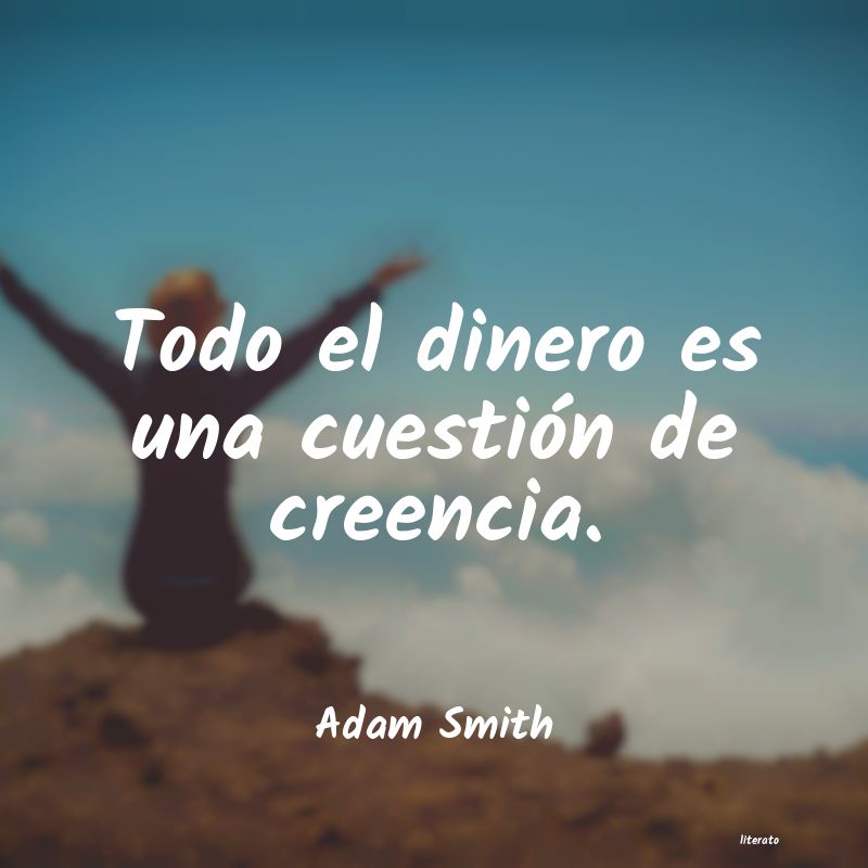 Frases de Adam Smith