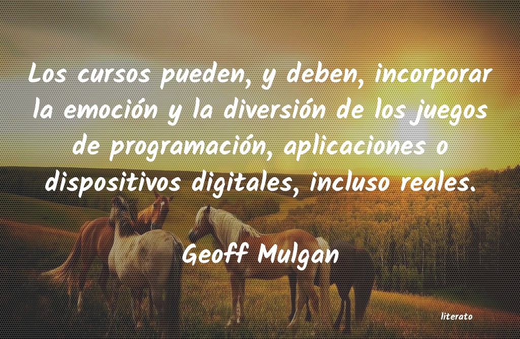 Frases de Geoff Mulgan