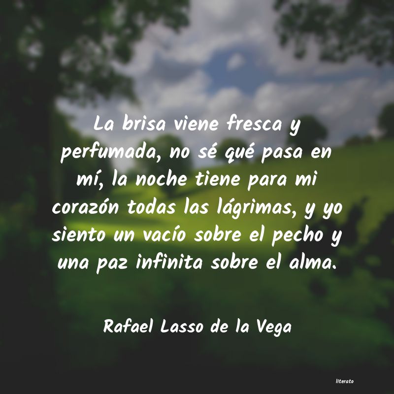 Frases de Rafael Lasso de la Vega