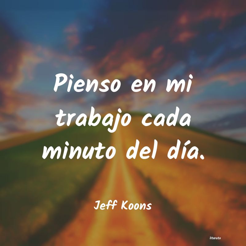 Frases de Jeff Koons