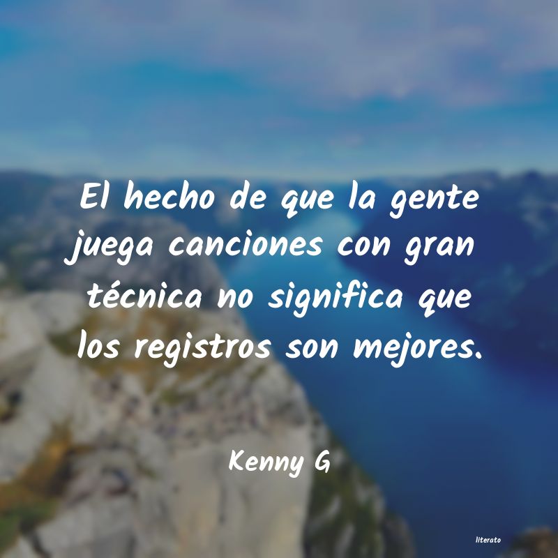 frases de Kenny G