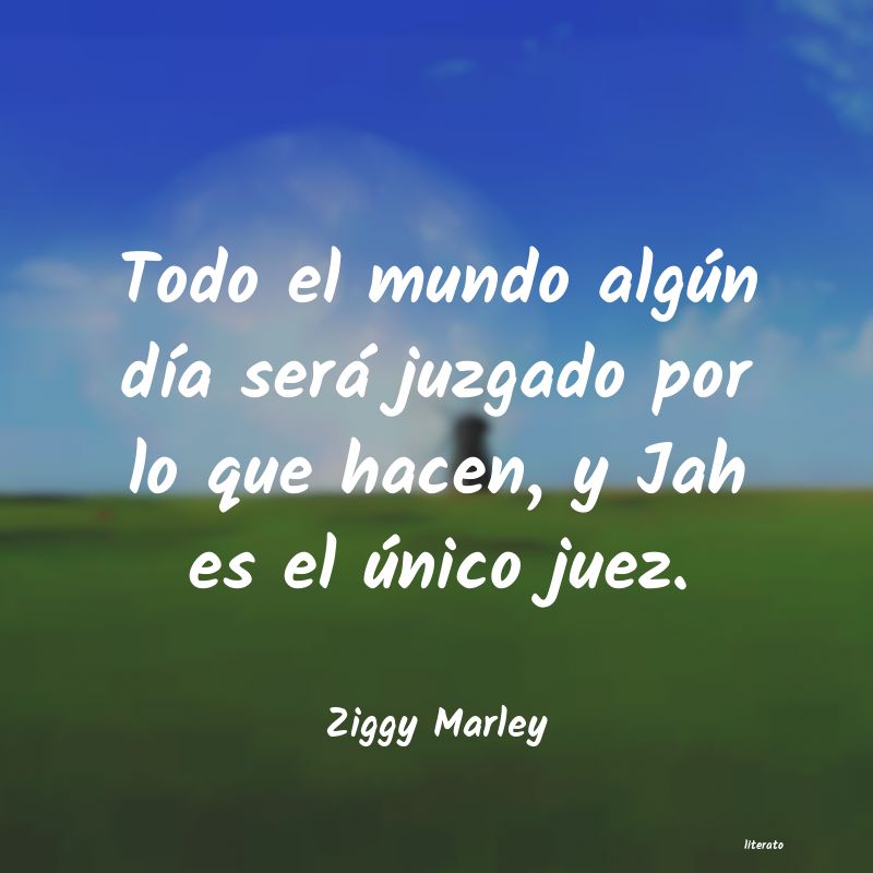 frases de Ziggy Marley