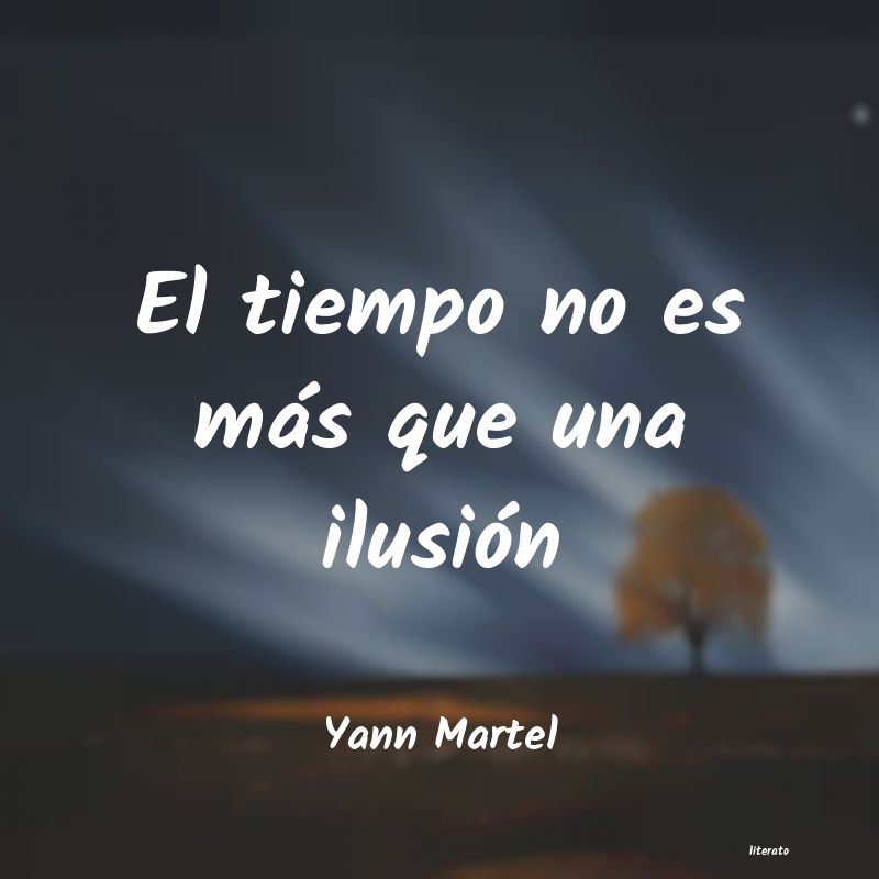 frases de Yann Martel