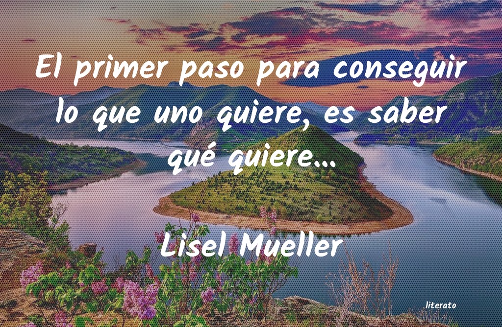 frases de Lisel Mueller