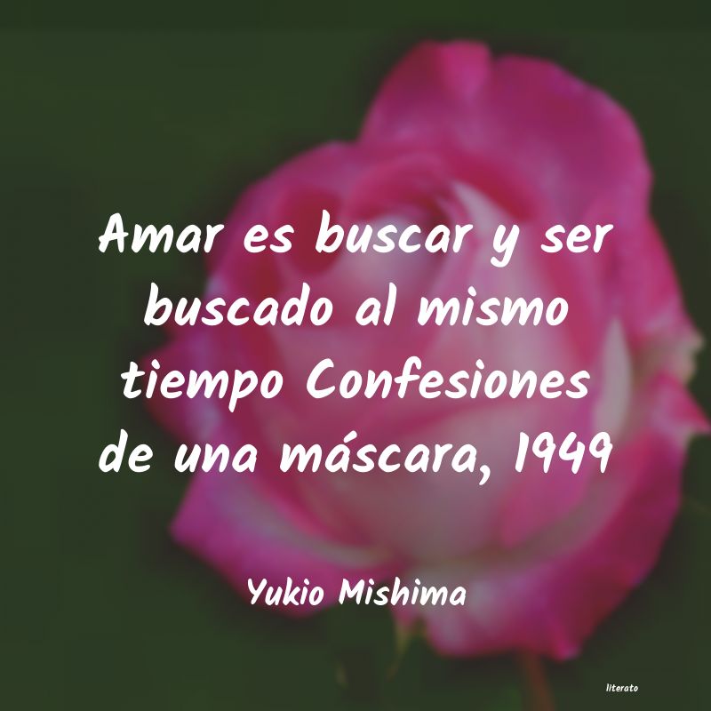 Frases de Yukio Mishima