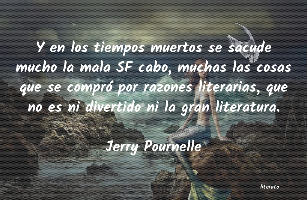 Frases de Jerry Pournelle