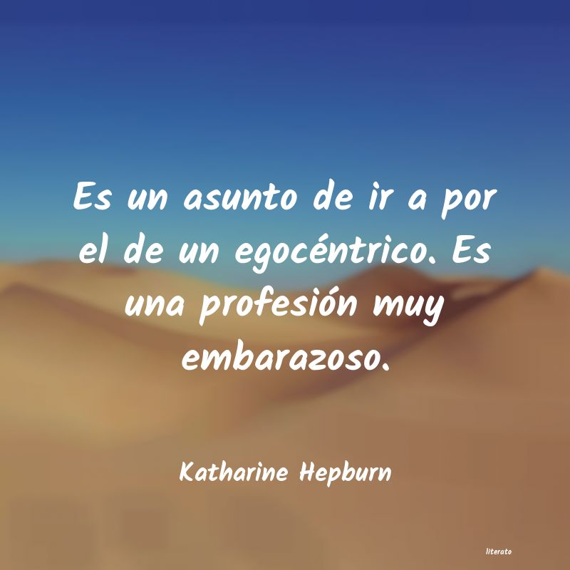 Frases de Katharine Hepburn