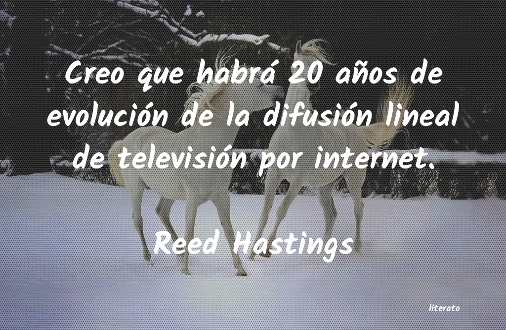 Frases de Reed Hastings