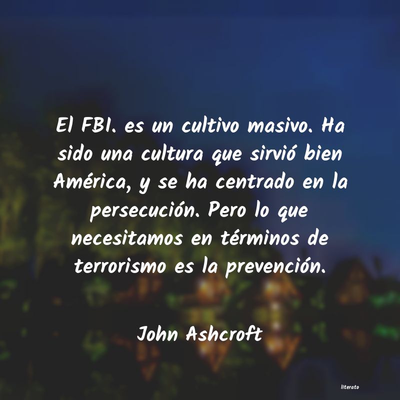 Frases de John Ashcroft