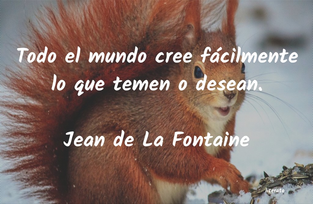 Frases de Jean de La Fontaine