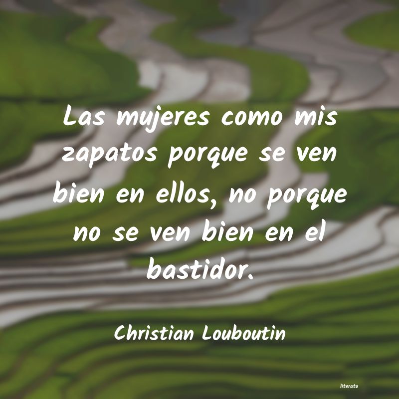frases de Christian Louboutin