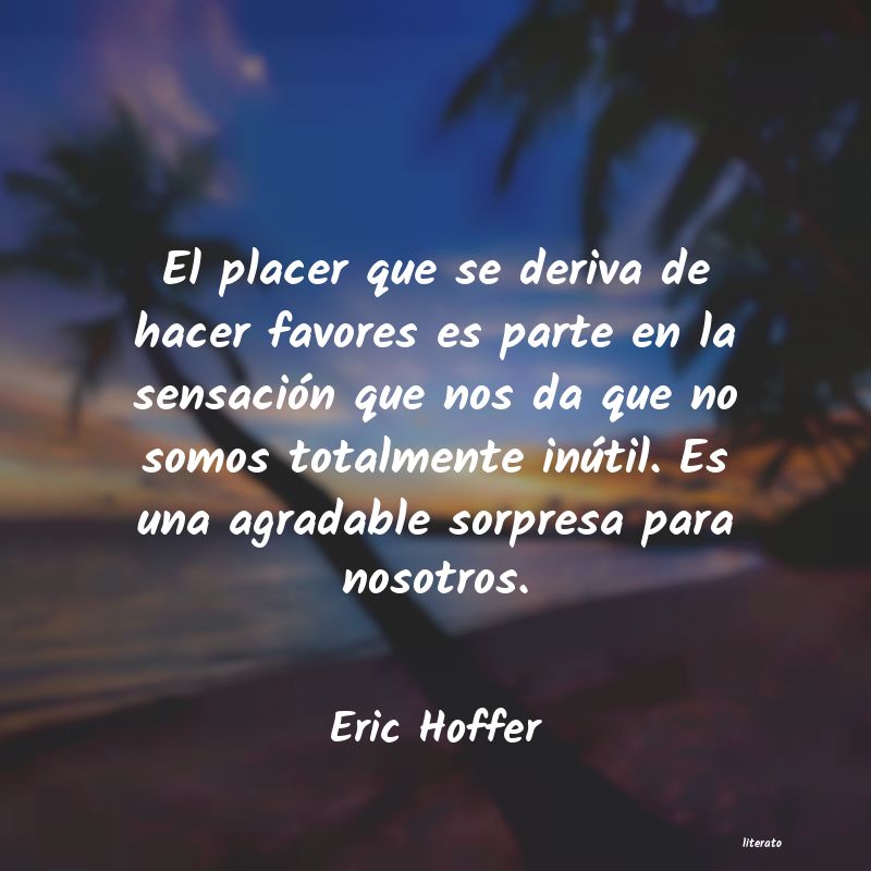 Frases de Eric Hoffer