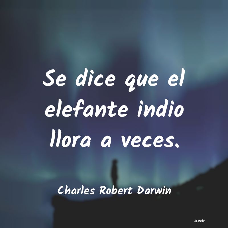 Frases de Charles Robert Darwin