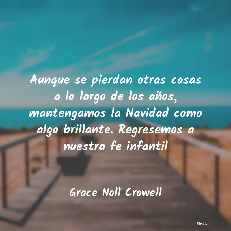 Frases de Grace Noll Crowell