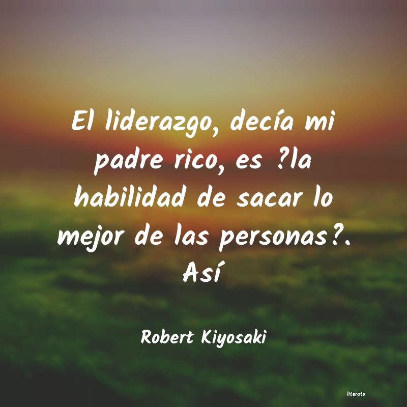 frases de Robert Kiyosaki