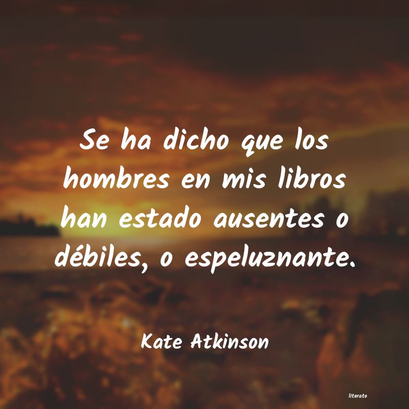 Frases de Kate Atkinson