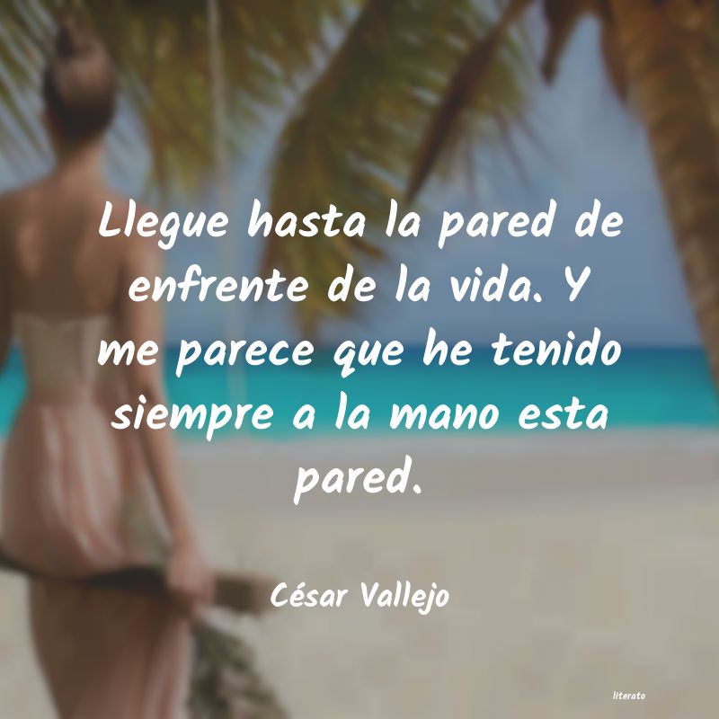 Frases de César Vallejo