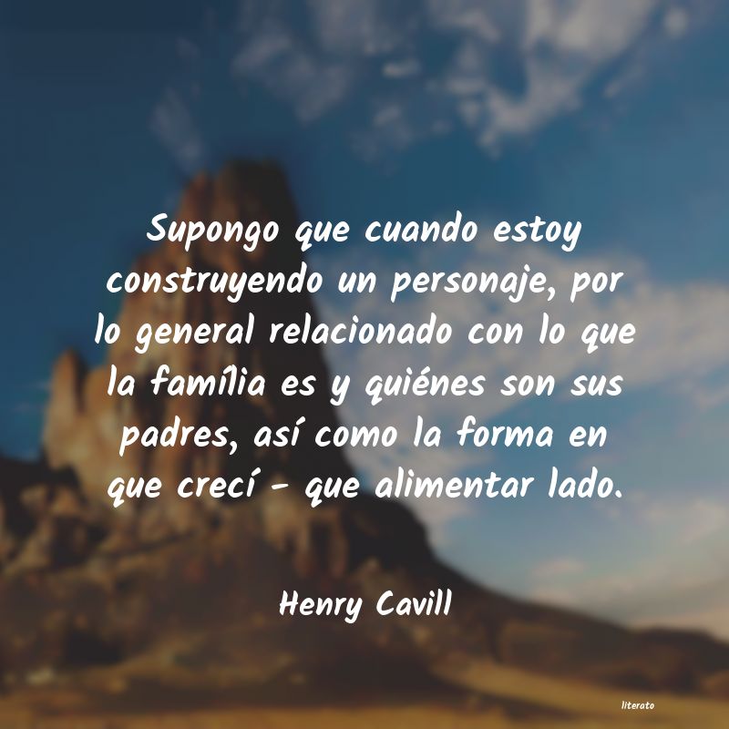 Frases de Henry Cavill