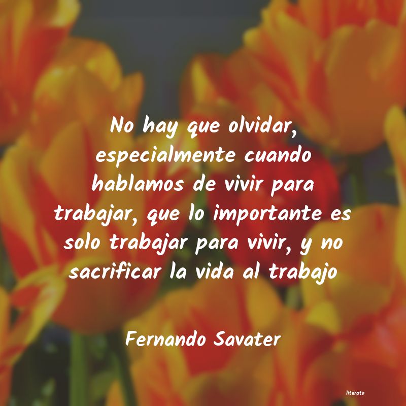 Frases de Fernando Savater