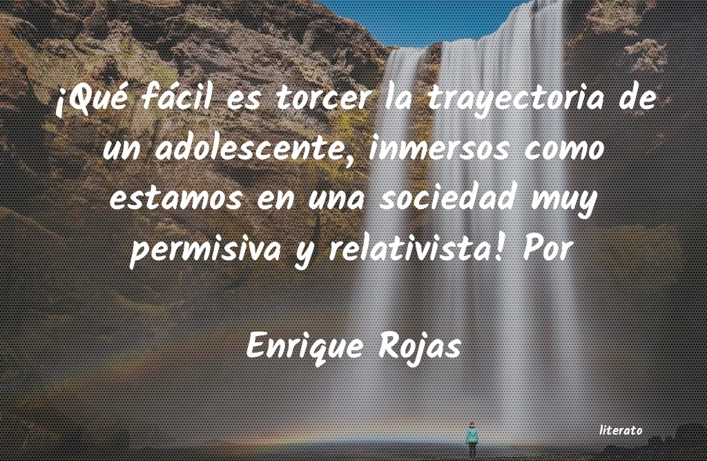 Frases de Enrique Rojas