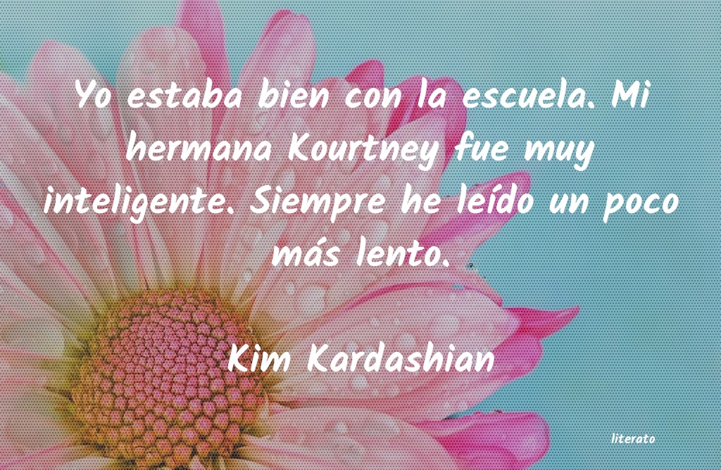 frases de Kim Kardashian