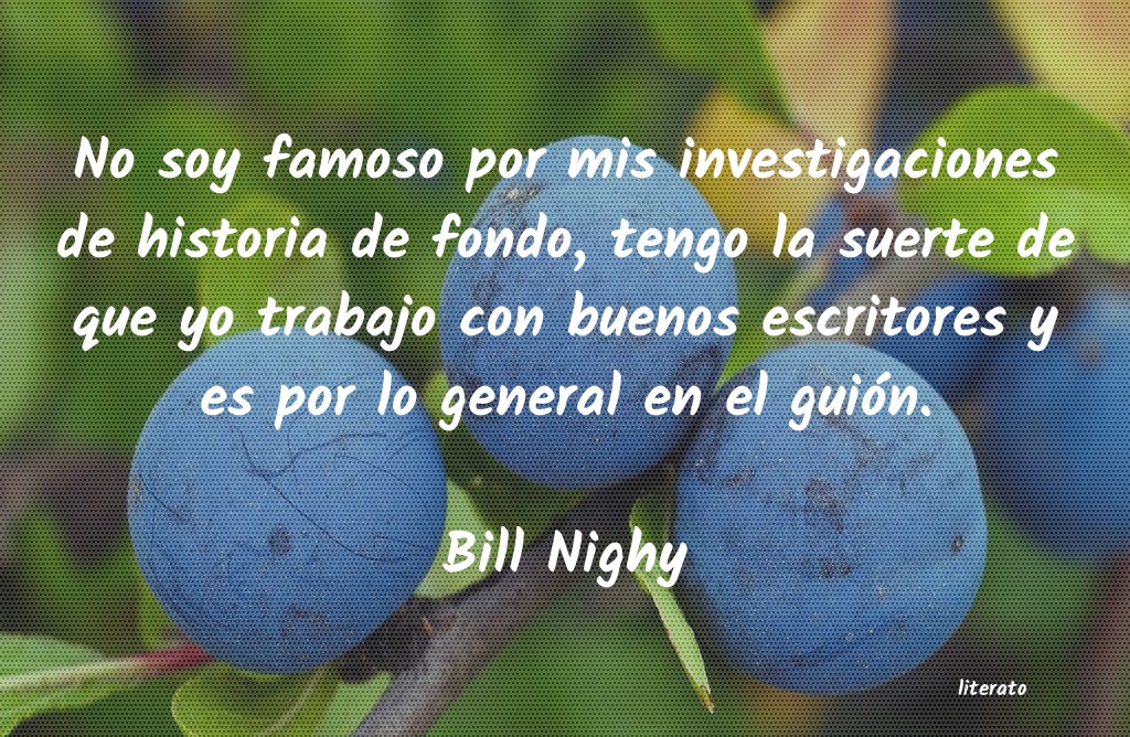 Frases de Bill Nighy