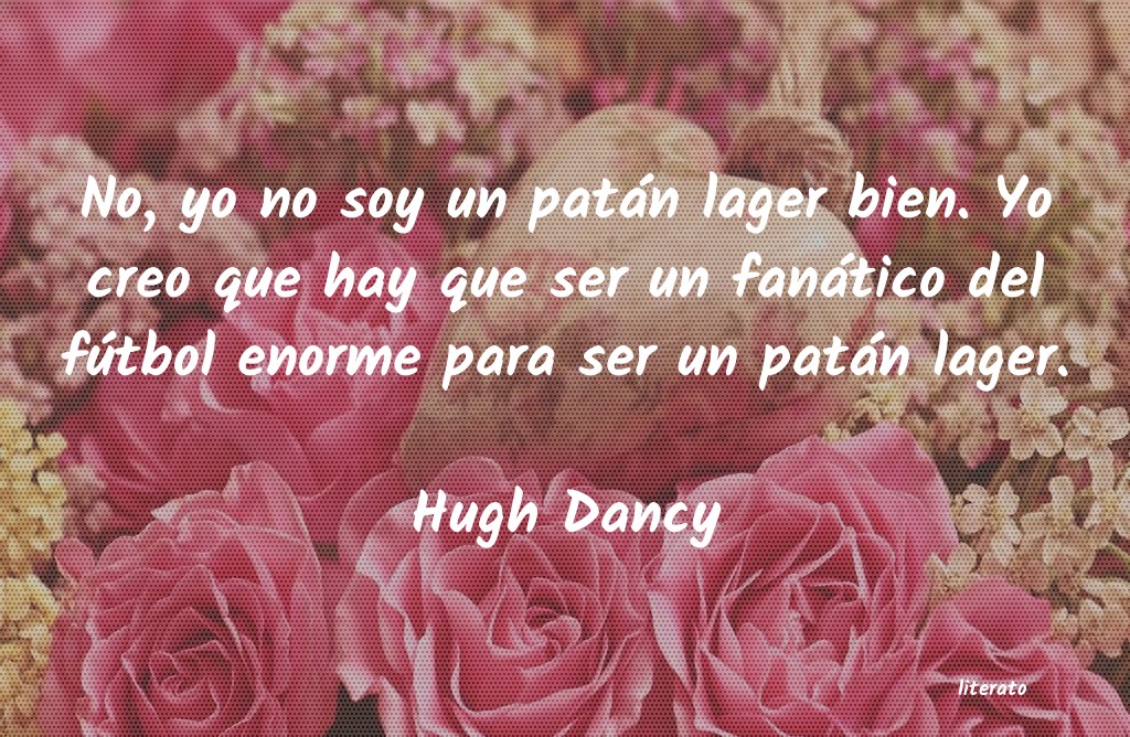 Frases de Hugh Dancy