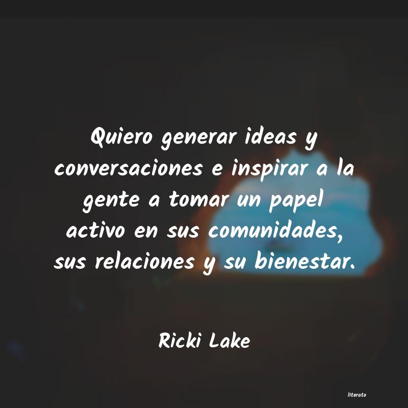 frases de Ricki Lake