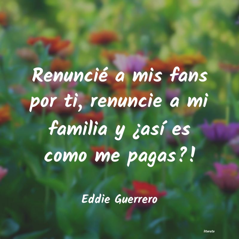 frases de Eddie Guerrero